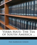 Yerba Mate: The Tea of South America