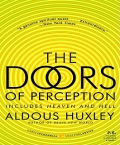 The Doors Of Perception, including Heaven and Hell