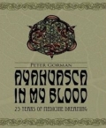 Ayahuasca In My Blood: 25 Years of Medicine Dreaming