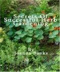 Secrets of Successful Herb Gardening
