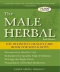 The Male Herbal: The Definitive Health Care Book for Men & Boys