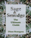 Sage & Smudge: The Ultimate Guide